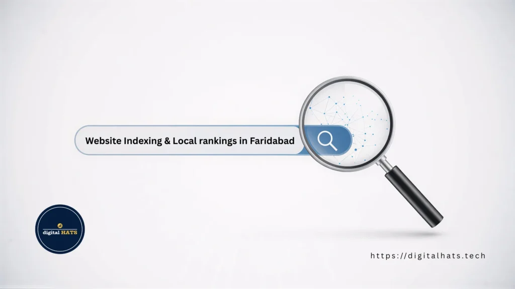 How Faridabad Businesses Can Improve Website Indexing & Local SEO in 2026