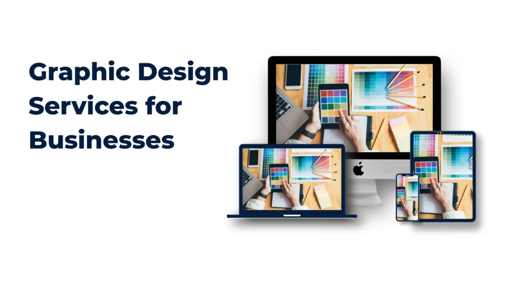 Graphic Design Services That Make Your Brand Stand Out